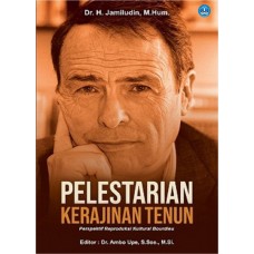 Pelestarian Kerajinan Tenun: Perspektif Reproduksi Kultural Bourdieu
