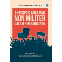 Antisipasi Ancaman Non Militer dalam Pembangunan Antisipasi Ancaman Non Militer dalam Pembangunan