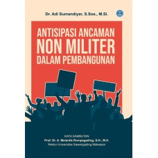 Antisipasi Ancaman Non Militer dalam Pembangunan