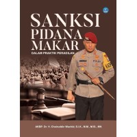 Sanksi Pidana Makar dalam Praktik Peradilan