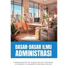 Dasar-Dasar Ilmu Administrasi