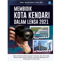 Membidik Kota Kendari dalam Lensa 2021